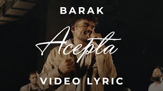 Barak  Acepta Video Lyric [upl. by Stegman]