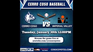 Coso Baseball vs Imperial Valley [upl. by Sussi461]