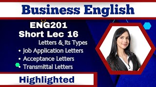 ENG201 Short Lecture 16LettersampTypesJob Application amp Acceptance LetterTransmittal LetterMidterm [upl. by Tenom]