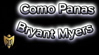 Bryant Myers  Como Panas Letras [upl. by Asyral248]