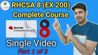 RHCSA 8 EX 200 Complete Course Tutorial  RHEL 8 Full Course Video  Part 1 of 3  Nehra Classes [upl. by Airehs]