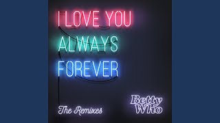 I Love You Always Forever Viceroy Remix [upl. by Kandace]