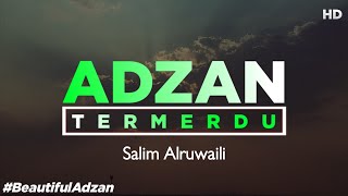 Adzan by Salim Alruwaili [upl. by Tessi]