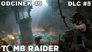 Shadow of the Tomb Raider odc 40  DLC 5 Serce Węża quotDwa Groby  Próba Zabójcyquot [upl. by Yddeg958]