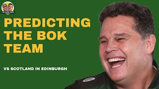 Springboks vs Scotland  Team Prediction [upl. by Lammaj]