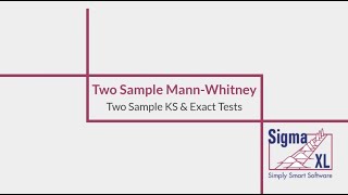 Two Sample MannWhitney  Two Sample KS amp Exact Tests [upl. by Karlise739]