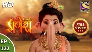 Vighnaharta Ganesh  Ep 122  Full Episode  9th February 2018 [upl. by Alaikim634]