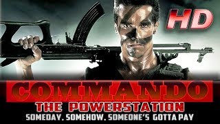 Commando  We Fight For Love  Power Station Video [upl. by Yrrehs309]