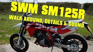 SWM SM 125 R Walk Around Details amp Exhaust Sound [upl. by Dnomrej]