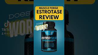 Muscle Forge Estrotase Maximum Strength Review bodybuilding [upl. by Lraep475]