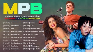 MPB As Melhores  MPB Anos 70 80 90 Nacional  Melhores MPB De Todos Os TemposToadays Music 2024 [upl. by Tizes272]