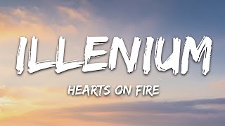 ILLENIUM amp Dabin  Hearts On Fire Lyrics ft Lights [upl. by Esnofla245]