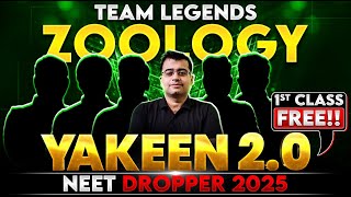 Yakeen 20 2025 Zoology 1st Class FREE🔥 NEET 2025 Dropper [upl. by Leduar]