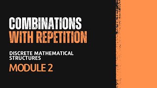 Combinations with Repetition  MAT203  DMS MODULE 2  KTU  Anna Thomas  SJCET [upl. by Garek63]