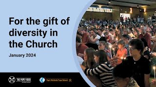 For the gift of diversity in the Church – The Pope Video 1 – January 2024 [upl. by Annaig]