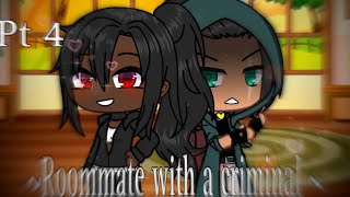 Roommate with a criminalGLMMlove storypart 4 [upl. by Flatto]