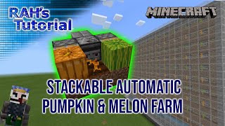 Stackable Automatic Pumpkin amp Melon Farm Tutorial  Minecraft 120 Bedrock amp Java edition [upl. by Eiloj]