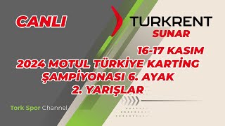 2024 MOTUL TÜRKİYE KARTİNG ŞAMPİYONASI 6 AYAK RACE 2 [upl. by Blackmore]