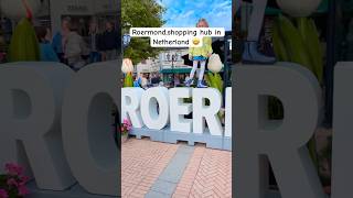 Roermond  Netherlands 🇳🇱 shopping shortsvideo netherlands love europe shorts short [upl. by Oiril]