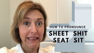 How to Pronounce SHEET 🧻 SHIT 💩SEAT 🚽 SIT 🪑  English Pronunciation Lesson  learnenglish [upl. by Marjie]