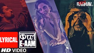 QatlEAam Lyrical Video  Raman Raghav 20  Nawazuddin SiddiquiVicky Kaushal Sobhita Dhulipala [upl. by Aerdnat]