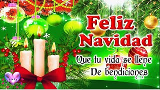 EL MEJOR SALUDO DE NAVIDAD PARA TI con Bonitas Frases Navideñas para compartir Feliz navidad 2023 [upl. by Theresa17]