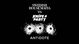 Swedish House Mafia Vs Knife Party  Antidote Swedish House Mafia Dub [upl. by Chemar]