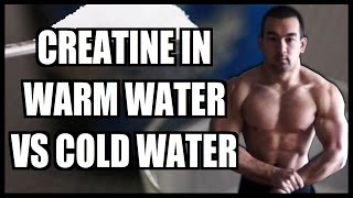 Should You Mix Creatine With Warm Water Or Cold Water [upl. by Nytsua]