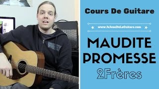 Cours de Guitare  Maudite Promesse 2Frères FACILE [upl. by Booze]