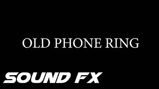 Old Phone Ring Sound Effect  Old Ringing Phone Sound Fx  HD Sound Effects [upl. by Sakiv]