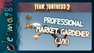 TF2 Professional Market Gardener JK Live StipulationDumbness [upl. by Araldo807]