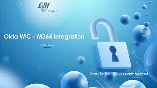 ENH iSecure Okta Workforce Identity Cloud M365 Integration [upl. by Manno280]