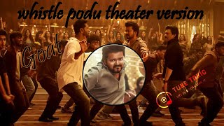 Whistle Podu Song  Theater Version Goat Movie [upl. by Yarased]