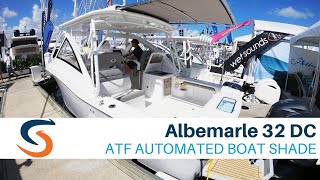 Albemarle 32 DC with SureShade Boat Shade [upl. by Eahsel519]