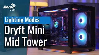 Dryft Mini Mini Tower Case  Lighting modes [upl. by Gisella]