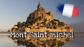 MONT SAINT MICHEL UNESCO WORLD HERITAGE SITE complete tour 4k  france travel [upl. by Pirali]