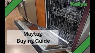 Maytag Dishwasher Buying Guide [upl. by Valentine824]