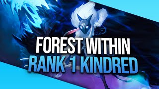 ForestWithin quotRANK 1 KINDREDquot Montage  League of Legends [upl. by Zacharie]