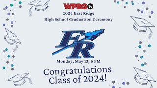 2024 East Ridge High School Graduation Ceremony May 13 2024 [upl. by Ballinger516]