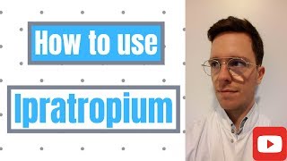 How and When to use Ipratropium Atrovent Ipraxa Apovent Rinatec  For Patients [upl. by Kato]