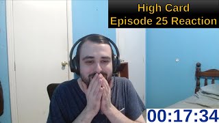 High Card Episode 25 Reaction [upl. by Ylus]