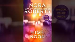 Nora Roberts  High Noon Audiobook Mystery Thriller amp Suspense Romance Book 2 End [upl. by Notxarb947]