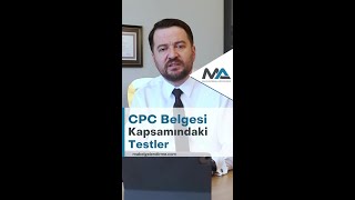 CPC Belgesi Kapsamındaki Testler Nelerdir [upl. by Aila586]