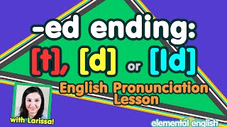 t d or Id  quotedquot Past Tense  English Pronunciation [upl. by Barnum813]