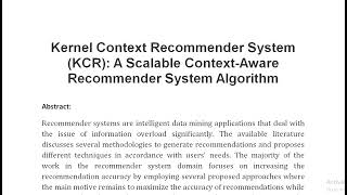 Kernel Context Recommender System KCR A Scalable Context Aware Recommender System Algorithm [upl. by Brosy]