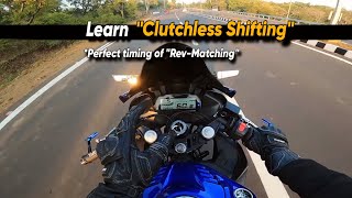 Clutchless Shifting  How to do it  Yamaha R15 v3 [upl. by Notsehc]