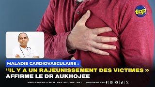 Maladie cardiovasculaire  “il y a un rajeunissement des victimes » affirme le Dr Aukhojee [upl. by Ozneral196]