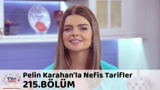 Pelin Karahanla Nefis Tarifler 215 Bölüm  12 Ekim 2018 [upl. by Corabelle768]