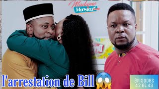 MADAME MONSIEUR SAISON 3 EPISODES 42 ET 43 larrestation de Bill M mbarga perd son entreprise [upl. by Ldnek]