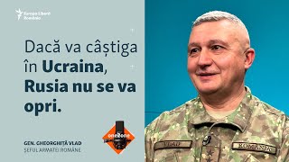 Șeful Armatei Române Dacă va câștiga în Ucraina Rusia nu se va opri [upl. by Ja]